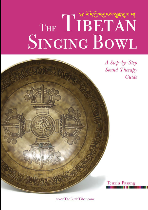 The Tibetan Singing Bowl book: A step-by-step sound therapy guide, The Little Tibet